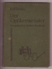 Der Optikermeister G. Retina 1934 Brille glasses Des praktische