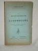 La Maison Souveraine de Luxembourg Alfred Lefort 1902 Reims Luxe