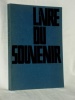 Livre du Souvenir 1940 1945 1965 Luxembourg Prisonnires Politiq