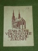 Stark in Vergangenheit mutig Zukunft Prm 1950 Salvatorkirche