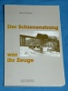 Der Schienenstrang war ihr Zeuge Willy Konzem Luxemburg 1989 tra
