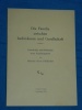 Die Familie zwischen Individuum und Gesellschaft P. Frieden 1956