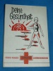 Deine Gesundheit R. Weiss 1966 Croix Rouge Rotes Kreuz Luxemburg