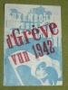 DGrve vun 1942 Luxembourg resists aggressors Mir wlle bleiwe