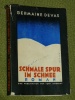 Schmale Spur im Schnee Germaine Devas 1940 T. Jungblut L.N.B. Lu