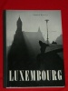 Luxembourg aspects dune Ville Millnaire Edouard Kutter jr. 2 