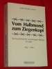 Vom Halbmond zum Ziegenkopf A. Hohengarten Luxemburg Lublin 1944