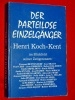 Henri Koch Kent Luxembourg Parteilose Einzelgnger 1990 Zeitgeno