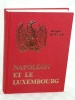 Napolon et le Luxembourg Jacques Dollar 1979 Luxembourg Luxembu