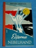 Eiserne Nebelhand Bernard Simminger Luxembourg 1961 signiert