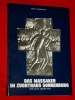 Das Massaker im Zuchthaus Sonnenburg 1945 A. Hohengarten 1979 Lu