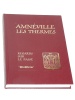 Amnville les Thermes Regards sur pass Stahlheim E. Haack 1991