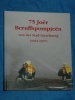 75 Joer Beruffspompjen Ltzebuerg 1922 1997 Feuerwehr Luxembour