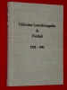 Football 1908 1983 Luxembourg Luxemburg Fdration Luxembourgeoi