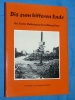 Bis zum bitteren Ende Bitburg Prm J. Nosbusch 1978 Zweite Weltk