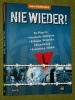 Nie Wieder A. Heiderscheid 3 Pilger Auschwitz Birkenau Sonnenbur