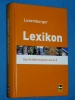 Luxemburger Lexikon Das Groherzogtum von A-Z G. Hausemer 2006
