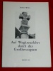 Auf Wegkreuzfahrt durch das Groherzogtum N. Weins 3 1983 Luxemb