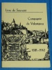 Livre Souvenir Compagnie Volontaires 1881 1940 Luxembourg 1987