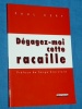 Dgagez-moi cette racaille Paul Cerf Luxembourg 1995 Klarsfeld L