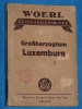 Groherzogtum Luxemburg Woerl Reisehandbcher Woerls 1934 3 Auf