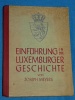 Einführung in die Luxemburger Geschichte Joseph Meyers 1945 Luxe