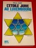 LEtoile Juive au Luxembourg Paul Cerf 1986 Luxemburg Klarsfeld