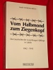Vom Halbmond zum Ziegenkopf A. Hohengarten Luxemburg Lublin 1944