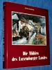 Die Mhlen des Luxemburger Landes Emile Erpelding 1981 Luxemburg