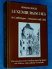 Luxemburgisches in Lothringen Ardennen und Eifel Roger Bour 1986