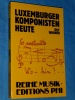Luxemburger Komponisten Heute Guy Wagner 1986 1 Auflage Musik