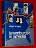 Luxemburger in Amerika Roger Krieps 1962 Letzebuger Land REVUE