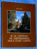 Si le Chteau Differdange nous tait cont J. Dollar ARBED 1987