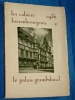 Le Palais Grand Ducal Luxembourg 1936 Ancien Hotel Ville Gouvern