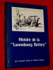 Histoire de la Luxembourg Battery Jacques Dollar 1982 R. Kayser