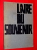 Livre Souvenir 1940 1945 Prisonnires Politiques 1965 Luxembourg