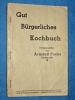 Gut Brgerliches Kochbuch 1935 A. Fuchs Echternach 1 Auflage Lux