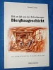 Biergbaugeschicht F. Lorang Dt an dat aus der Ltzebuerger 1996