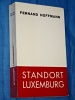 Standort Luxemburg Fernand Hoffmann 1974 C. Calmes Jean-Paul Hof