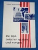 Die USA zwischen gestern morgen A. Heiderscheid 1963 Luxembourg