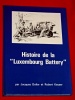 Histoire de la Luxembourg Battery Jacques Dollar 1982 R. Kayser