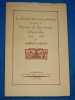 Luxembourg Guerre Succession Autriche 1744 1748 A. Sprunck 1945