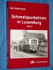 Schmalspurbahnen in Luxemburg Band 2 Ed Federmeyer Luxembourg