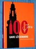 100 Joer Gare Ltzebuerg 1912 2012 Luxembourg Eine einzigartige