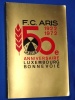 F.C. ARIS 1922 1972 Luxembourg Bonnevoie football Fu�ball 50e Lu