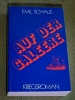 Auf der Galeere Emil Schaus Luxemburg 1982 Ein Kriegsroman Luxem
