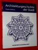 Architekturgeschichte der Stadt Charles Delfante 1999 Babylon Br