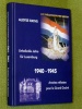 Unheilvolle Jahre f�r Luxemburg 1940 1945 A. Raths P. Dostert