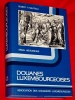 Douanes Luxembourgeoises Gilbert H. Hauffels 1980 Luxembourg Ess
